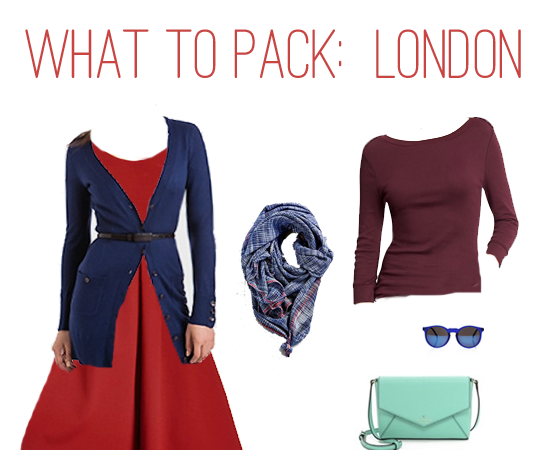 What to Pack: 6 Weeks in London